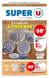 Catalogue Super U "Super U", 12 pages, 04/02/2025 - 16/02/2025 Prospectus Super U "Super U", 12 pages, 04/02/2025 - 16/02/2025