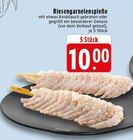 Aktuelles Riesengarnelenspieße mit Knoblauch gebraten Angebot bei EDEKA in Krefeld ab 10,00 €