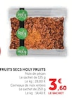 Fruits secs - Holy Fruits en promo chez Super U Valence à 3,60 €