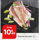 Promo Filet de lieu noir à 10,49 € dans le catalogue Bi1 à Luzy