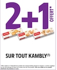 2+1 offert sur tout KAMBLY à Intermarché Super dans Argy 2+1 offert sur tout KAMBLY à Intermarché Super dans Argy