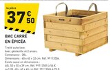 Promo Bac carré en épicéa à 37,50 € dans le catalogue Tout Faire à Salies-de-Béarn