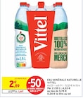 Eau minérale naturelle - VITTEL en promo chez Intermarché Saint-Denis à 1,44 €