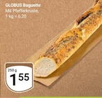 Baguette Mit Pfefferkruste bei GLOBUS im Homburg Prospekt für 1,55 €