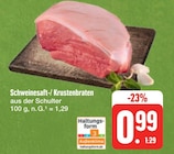 Aktuelles Schweinesaft-/ Krustenbraten Angebot bei E center in Dresden ab 0,99 €