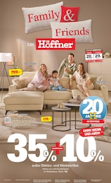 Höffner Prospekt für Cottbus mit 8 Seiten Höffner Prospekt für Cottbus: "Family & Friends bei Höffner", 8 Seiten, 26.08.2026 - 08.09.2026