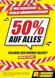 B1 Discount Baumarkt Prospekt für Mörlenbach mit 2 Seiten B1 Discount Baumarkt Prospekt für Mörlenbach: "WIR SCHLIESSEN! TOTALER RÄUMUNGSVERKAUF!", 2 Seiten, 11.04.2026 - 24.04.2026