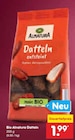 Datteln von Alnatura für 1,99 € bei Netto Marken-Discount im Angebot Datteln von Alnatura im aktuellen Netto Marken-Discount Prospekt