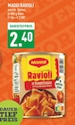 Ravioli in Tomatensauce Angebote von Maggi bei Marktkauf Kerpen für 2,40 €