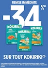 -34 % remise immédiate sur tout KOKIRIKI à Intermarché Super dans Carignan