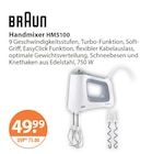 Handmixer HM5100 im V-Markt Prospekt Handmixer HM5100 von BRAUN im aktuellen V-Markt Prospekt für 49,99 €