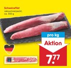 Schweinefilet Angebote bei Netto Marken-Discount Eisenach für 7,77 €