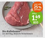 Aktuelles Bio-Kalbsbraten Angebot bei tegut in Jena ab 1,49 €