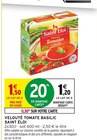 Velouté tomate basilic - SAINT ÉLOI en promo chez Intermarché Courbevoie à 1,20 €