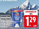 Bio-Schlag-Rahm Angebote bei EDEKA Ravensburg für 1,29 €