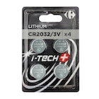 Pack de 4 piles CR2032 I-Tech+ - CARREFOUR en promo chez Carrefour Grenoble à 4,19 €