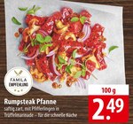 Rumpsteak Pfanne im Angebot bei famila Nordost in Stralsund Rumpsteak Pfanne Angebote bei famila Nordost Stralsund für 2,49 €