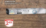 Alu-Folie im Angebot bei GLOBUS in Oberursel Alu-Folie Angebote von Globus bei GLOBUS Oberursel für 2,49 €