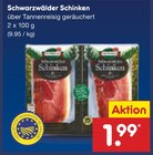 Schwarzwälder Schinken Angebote bei Netto Marken-Discount Dinslaken für 1,99 €