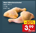 Aktuelle Mais Angebote bei Netto Marken-Discount in Frankfurt (Main) Aktuelles Mais-Hähnchenschenkel Angebot bei Netto Marken-Discount in Frankfurt (Main) ab 3,99 €