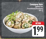 Champignon-Köpfe bei EDEKA im Neuhausen Prospekt für 1,99 €