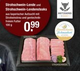 Strohschwein-Lende und Strohschwein-Lendensteaks von  im aktuellen V-Markt Prospekt für 0,99 €
