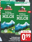 Haltbare Berg und Alpen Milch Vollmilch bei EDEKA im Giebelstadt Prospekt für 0,99 €