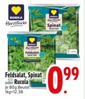 Feldsalat, Spinat oder Rucola von Edeka Herzstücke im aktuellen EDEKA Prospekt für 0,99 €