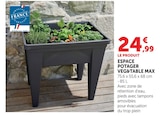 Espace Potager Veg&Table Max à 24,99 € dans le catalogue Super U