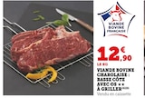 Viande Bovine Charolaise : Basse Côte Avec Os À Griller - Hyper U à Draguignan Viande Bovine Charolaise : Basse Côte Avec Os À Griller en promo chez Hyper U Draguignan à 12,90 €