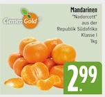 Mandarinen "Nadorcott" im EDEKA Prospekt Mandarinen "Nadorcott" von ClemenGold im aktuellen EDEKA Prospekt für 2,99 €