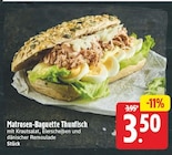 Matrosen-Baguette Thunfisch für 3,50 € bei E center im Angebot Matrosen-Baguette Thunfisch im aktuellen E center Prospekt