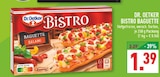 Bistro Baguette im Angebot bei Marktkauf in Neuss Bistro Baguette Angebote von Dr. Oetker bei Marktkauf Neuss für 1,39 €