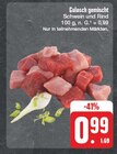 Gulasch gemischt Schwein und Rind im aktuellen Prospekt bei EDEKA in Colmnitz