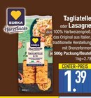 Lasagne im EDEKA Prospekt Tagliatelle von Edeka Herzstücke im aktuellen EDEKA Prospekt für 1,39 €