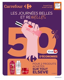 Prospectus Carrefour à Chamalières, "LES JOURNÉES BELLES ET REBELLES", 36 pages, 25/03/2025 - 07/04/2025