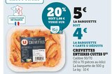 Crevettes entières cuites - U en promo chez Super U Nice à 4,00 €