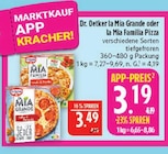 Aktuelle Pizza Angebote bei Marktkauf in Leipzig Aktuelles La Mia Grande Pizza Angebot bei Marktkauf in Leipzig ab 3,19 €