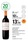AOP Saint-Estèphe - Château Coutelin Merville - Intermarché Super AOP Saint-Estèphe - Château Coutelin Merville à 10,80 € dans le catalogue Intermarché Super