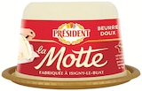 La Motte - PRÉSIDENT en promo chez Colruyt La Motte - PRÉSIDENT dans le catalogue Colruyt