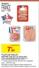 Promo Filets de poulet à 7,99 € dans le catalogue Intermarché à Saint-Pons