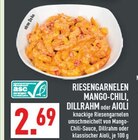 RIESENGARNELEN MANGO-CHILI, DILLRAHM oder AIOLI Angebote bei Marktkauf Beckum für 2,69 €