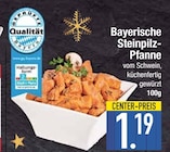 Bayerische Steinpilz-Pfanne Angebote bei EDEKA Augsburg für 1,19 €