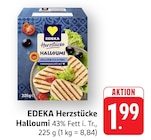 Herzstücke Halloumi bei EDEKA im Prospekt "" für 1,99 €