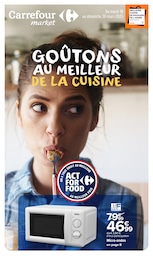 Catalogue Supermarchés Carrefour Market en cours à Toulouse et alentours, GOÛTONS AU MEILLEUR DE LA CUISINE, 26 pages, 18/03/2025 - 30/03/2025