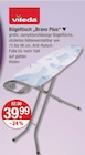 Bügeltisch „Bravo Plus“ im V-Markt Prospekt Bügeltisch „Bravo Plus“ von Vileda im aktuellen V-Markt Prospekt für 39,99 €