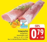 EDEKA Niederwerrn - Schweinefilet Angebot im Prospekt Schweinefilet bei EDEKA im Niederwerrn Prospekt für 0,79 €