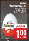 Überraschungs-Ei Angebote von kinder bei E center Mülheim für 1,00 €