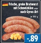 Frische, grobe Bratwurst mit Schmelzkäse bei EDEKA im Lollar Prospekt für 0,89 €