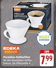 Porzellan-Kaffeefilter Angebote von EDEKA zuhause bei E center Bensheim für 7,99 €